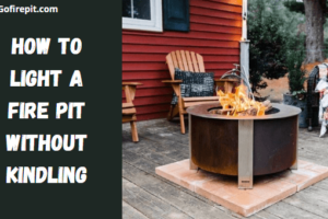 Easy ways to light a fire pit without kindling